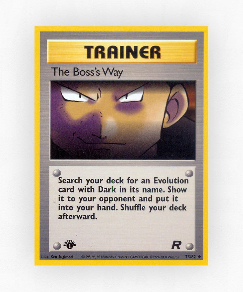 The Boss's Way - Team Rocket 73/82 (1st Edition Non-Holo)