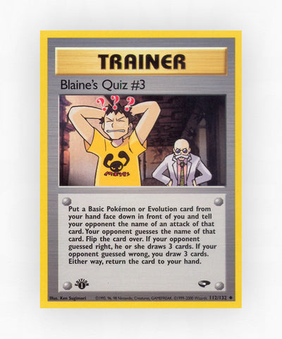 Blaine's Quiz #3 - Gym Challenge 112/132 (Unlimited Non-Holo)