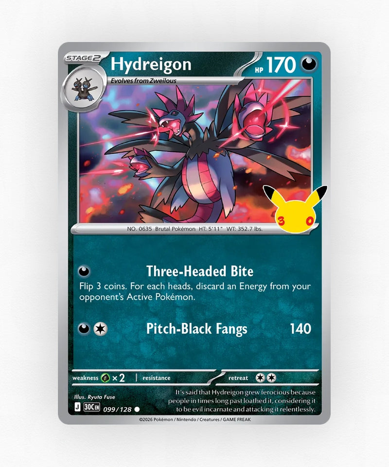 Hydreigon - 30th Celebration 099/128 (Holo)